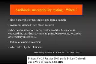 Antibiotic susceptibility testing : When ?