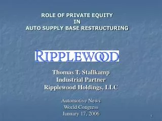ROLE OF PRIVATE EQUITY IN AUTO SUPPLY BASE RESTRUCTURING