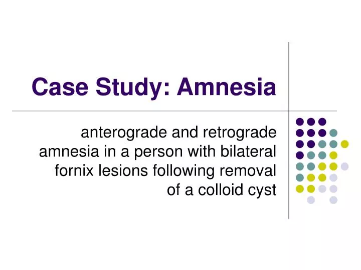 case study amnesia