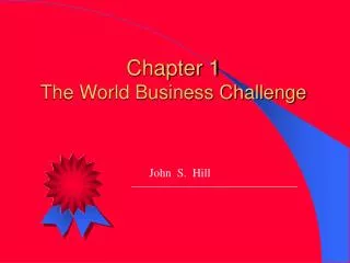 Chapter 1 The World Business Challenge