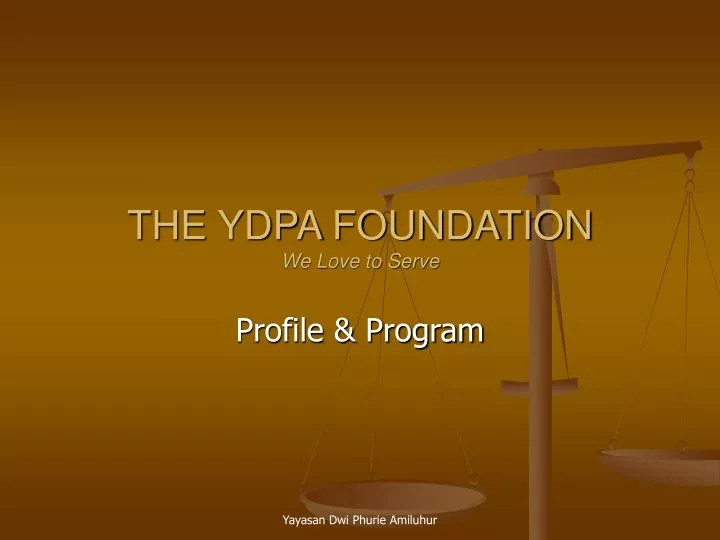 the ydpa foundation we love to serve