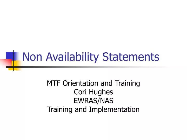 non availability statements
