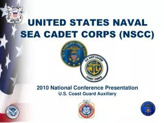 UNITED STATES NAVAL SEA CADET CORPS (NSCC)