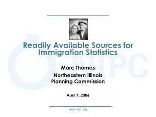 Readily Available Sources for Immigration Statistics