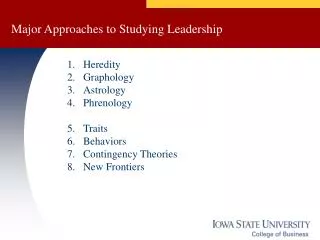 Major Approaches to Studying Leadership