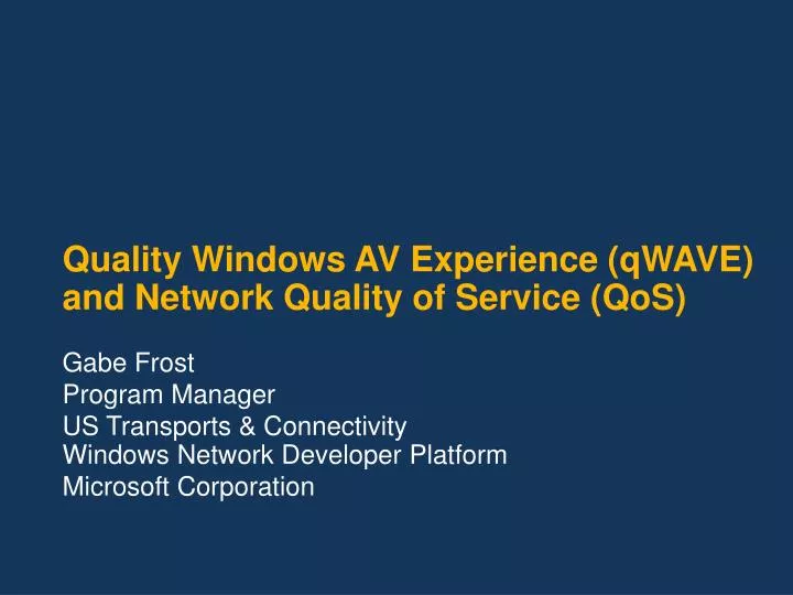 quality windows av experience qwave and network quality of service qos