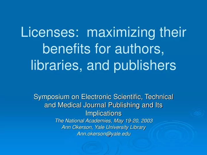 licenses maximizing their benefits for authors libraries and publishers