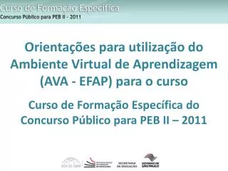 O que é o Ambiente Virtual de Aprendizagem (AVA-EFAP)?