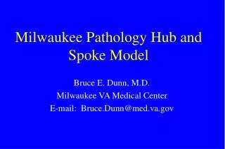 Milwaukee Pathology Hub and Spoke Model