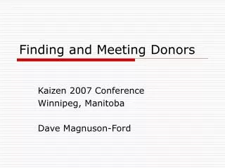Finding and Meeting Donors