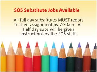SOS Substitute Jobs Available