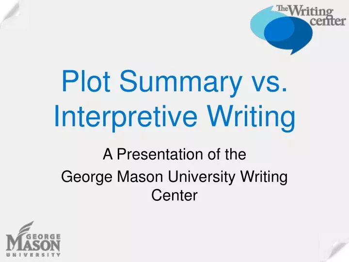 plot summary vs interpretive writing