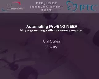 Automating Pro/ENGINEER No programming skills nor money required