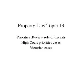Property Law Topic 13