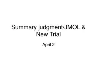 Summary judgment/JMOL &amp; New Trial