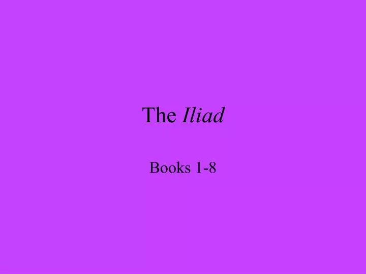 the iliad