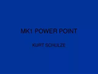 MK1 POWER POINT