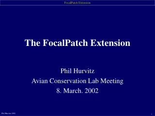 Phil Hurvitz Avian Conservation Lab Meeting 8. March. 2002