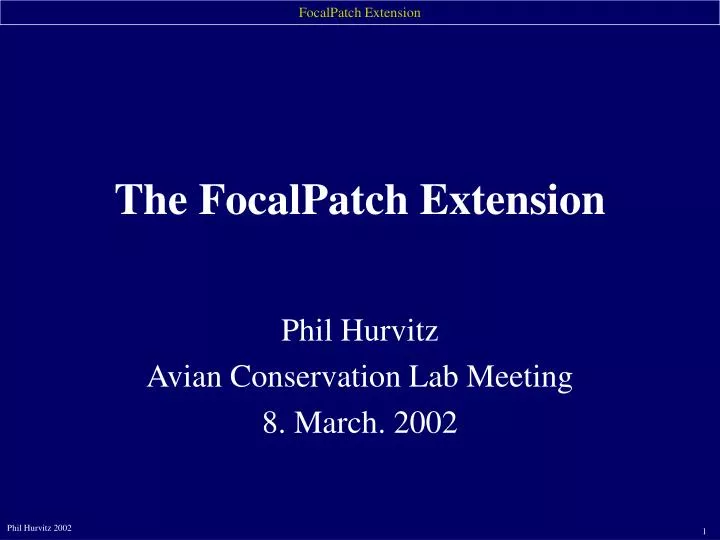 phil hurvitz avian conservation lab meeting 8 march 2002