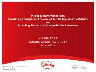Mobile Money Afghanistan Creating a Transparent Framework for the Movement of Money and Providing Financial Inclusion