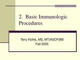 2. Basic Immunologic Procedures