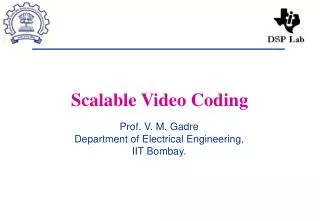Scalable Video Coding