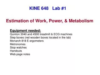 Estimation of Work, Power, &amp; Metabolism