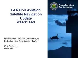 FAA Civil Aviation Satellite Navigation Update WAAS/LAAS