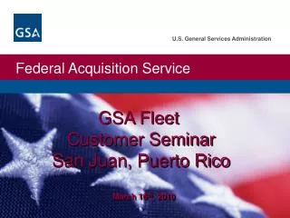 GSA Fleet Customer Seminar San Juan, Puerto Rico