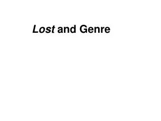 Lost and Genre
