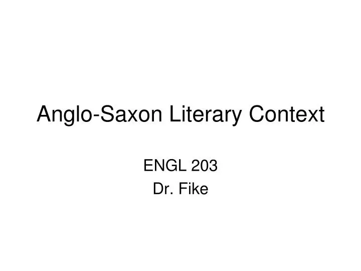 anglo saxon literary context