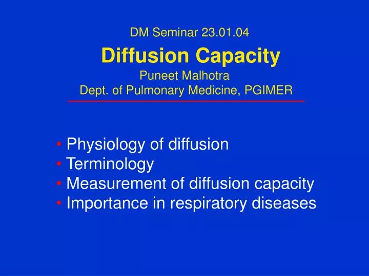 dm seminar 23 01 04 diffusion capacity puneet malhotra dept of pulmonary medicine pgimer