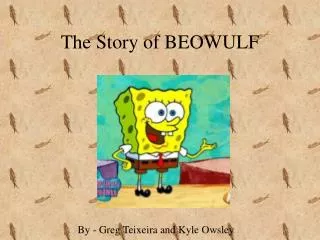 The Story of BEOWULF