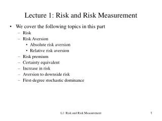 Lecture 1: Risk and Risk Measurement