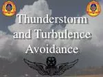Thunderstorm and Turbulence Avoidance - slide 1