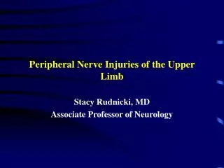 Peripheral Nerve Injuries of the Upper Limb