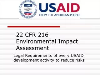 22 CFR 216 Environmental Impact Assessment