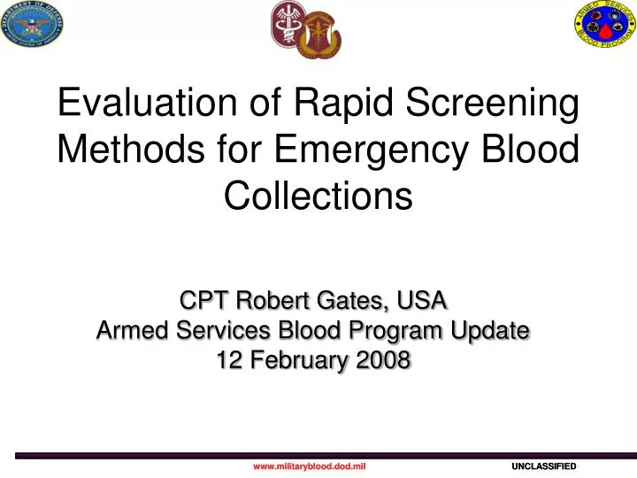 evaluation of rapid screening methods for emergency blood collections