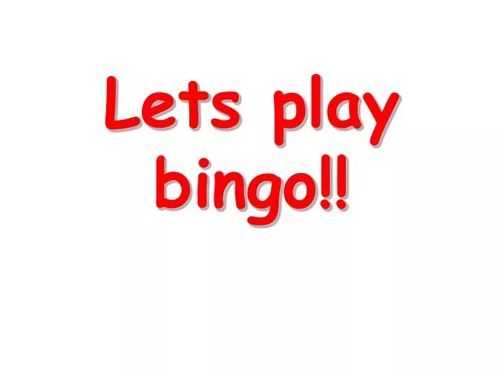 lets play bingo
