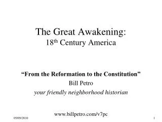The Great Awakening: 18 th Century America