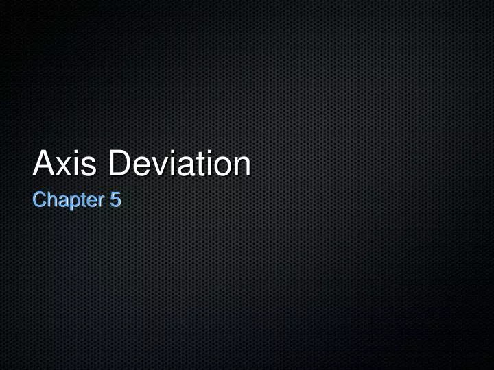 axis deviation