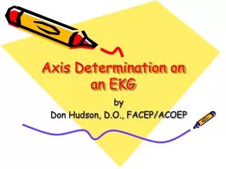 Axis Determination on an EKG