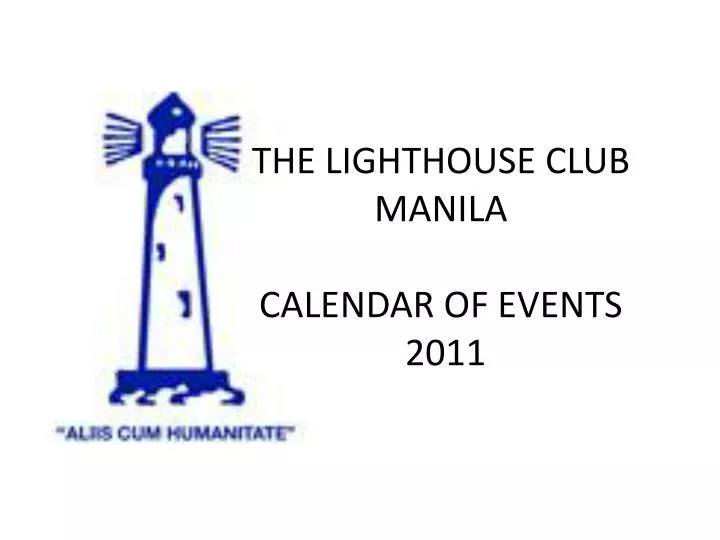 the lighthouse club manila calendar of events 2011