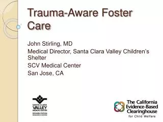 Trauma-Aware Foster Care