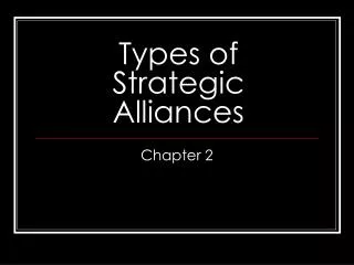 Types of Strategic Alliances