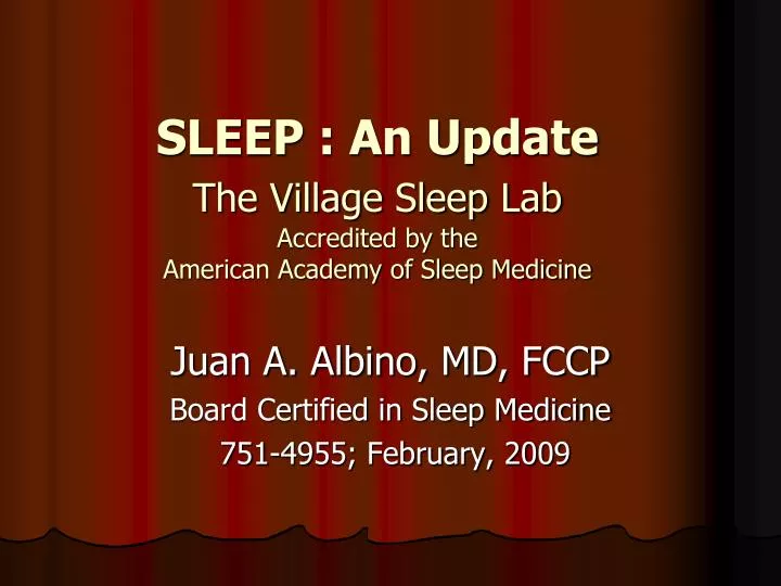 sleep an update the village sleep lab accredited by the american academy of sleep medicine