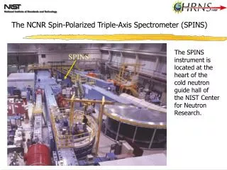 The NCNR Spin-Polarized Triple-Axis Spectrometer (SPINS)