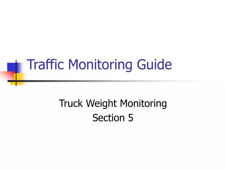 traffic monitoring guide