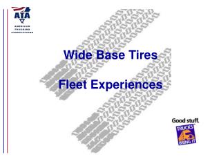 Wide Base Tires Fleet Experiences