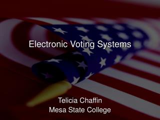 Electronic Voting Systems